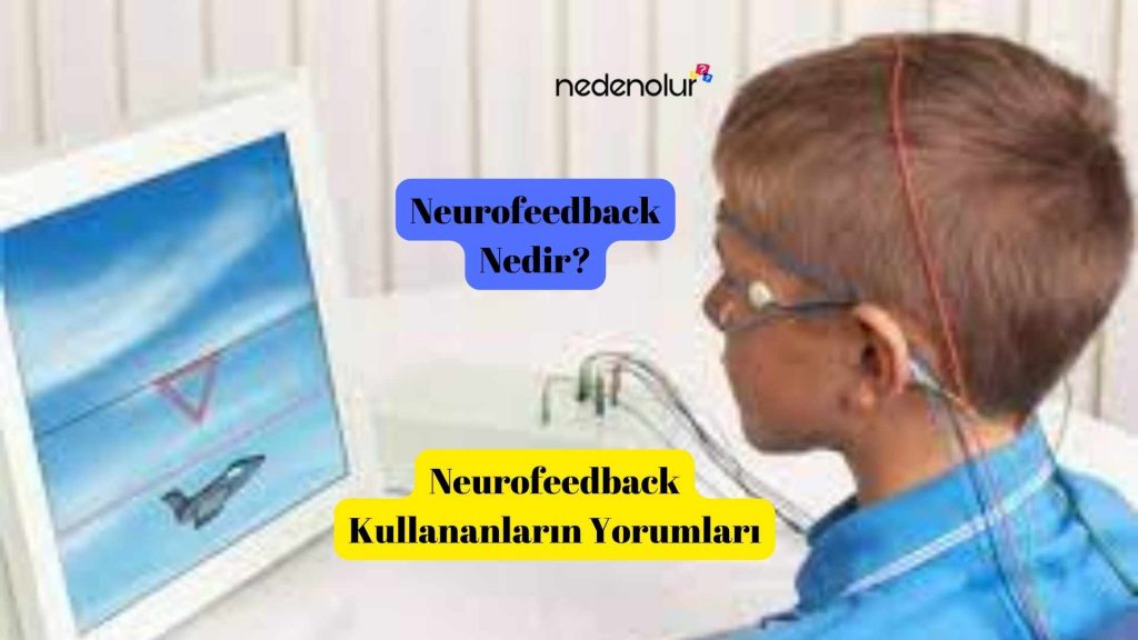 Neurofeedback Nedir?